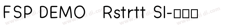 FSP DEMO   Rstrtt Sl字体转换